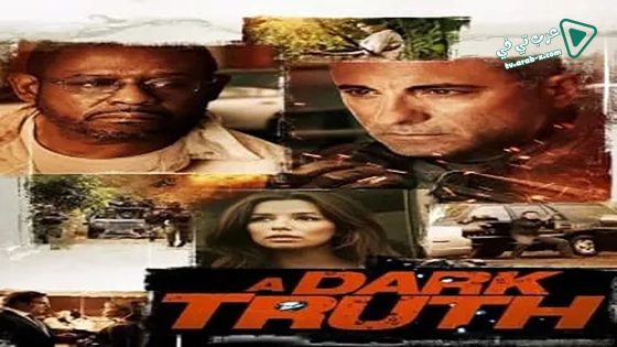 فيلم A Dark Truth 2012 مترجم