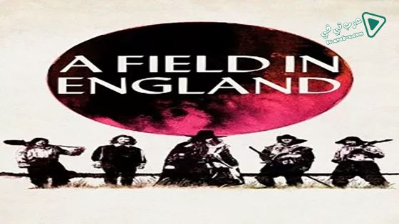 فيلم A Field in England 2013 مترجم