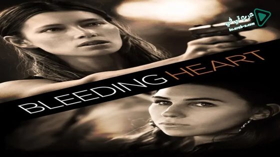 فيلم Bleeding Heart 2015 مترجم