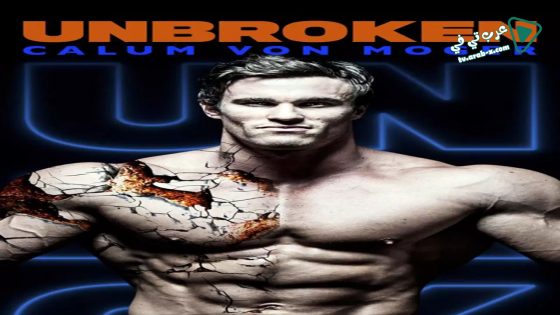 فيلم Calum von Moger: Unbroken 2019 مترجم