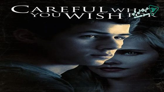 فيلم Careful What You Wish For 2015 مترجم