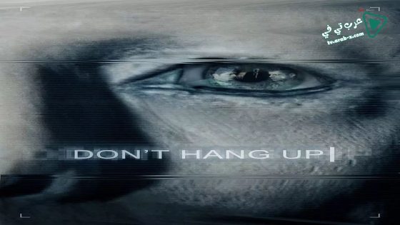 فيلم Don’t Hang Up 2016 مترجم