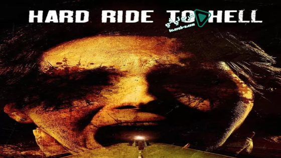 فيلم Hard Ride to Hell 2010 مترجم