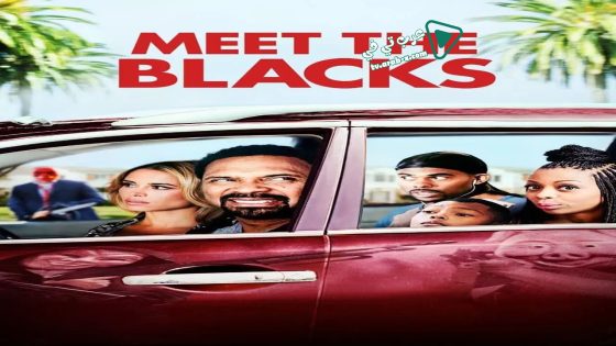فيلم Meet the Blacks 2016 مترجم