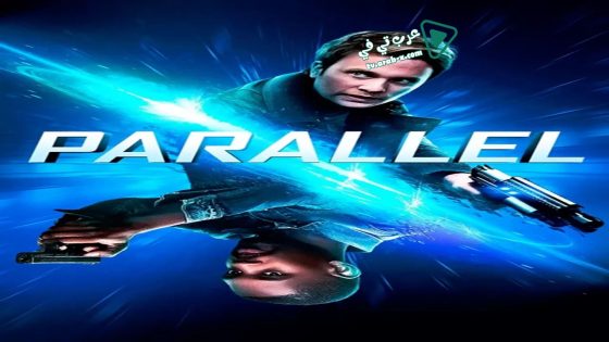 فيلم Parallel 2018 مترجم