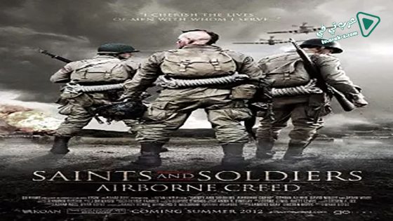 فيلم Saints and Soldiers: Airborne Creed 2012 مترجم