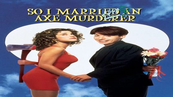 فيلم So I Married an Axe Murderer 1993 مترجم