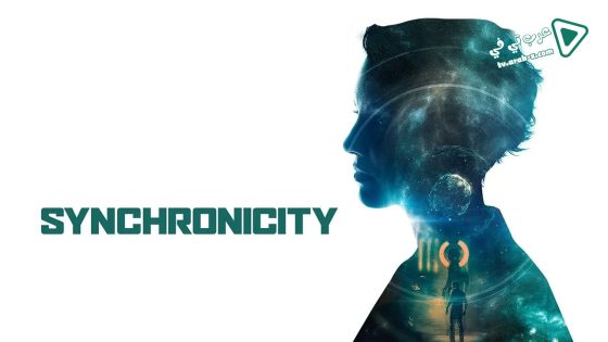 فيلم Synchronicity 2015 مترجم