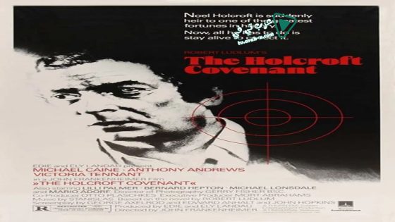فيلم The Holcroft Covenant 1985 مترجم