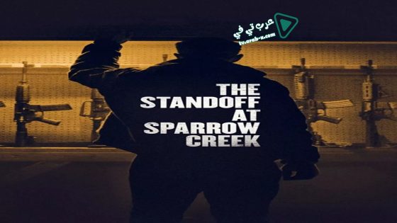 فيلم The Standoff at Sparrow Creek 2018 مترجم
