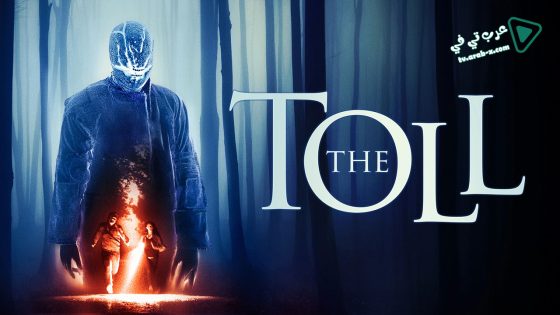 فيلم The Toll 2020 مترجم