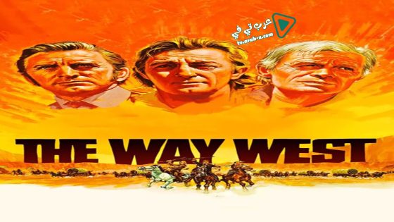 فيلم The Way West 1967 مترجم